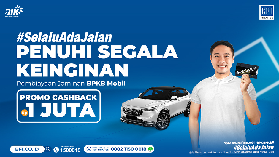 Financial Inclusion Month Promo 2024 - BFI Finance Car BPKB Cashback Program